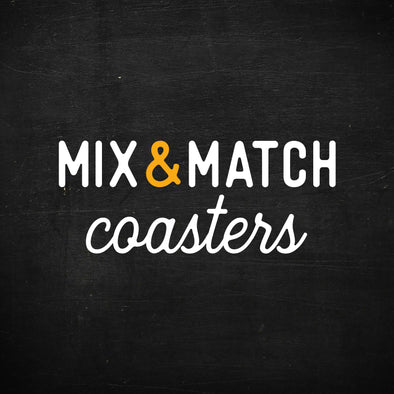 Mix & Match Coasters